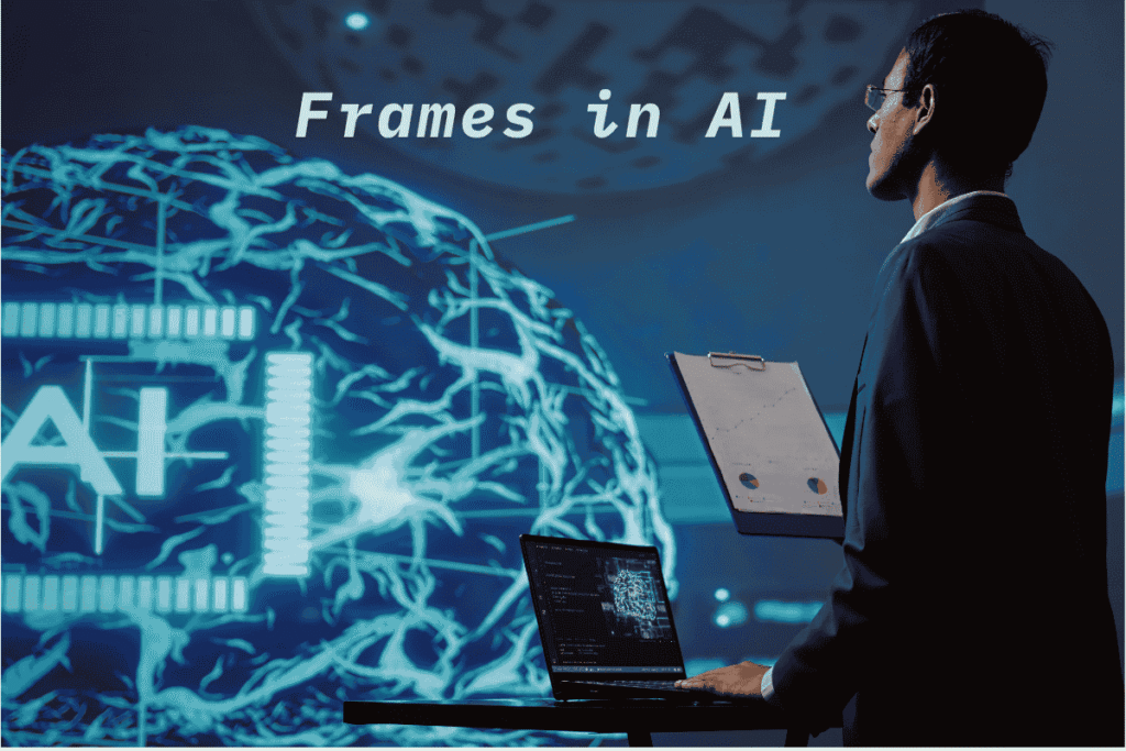 Frames in AI 1